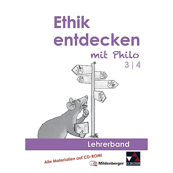 Ethik entdecken mit Philo / Ethik entdecken LB 3/4, m. 1 CD-ROM, Margrit Horsche, Eva Marsal, Andreas Nießeler