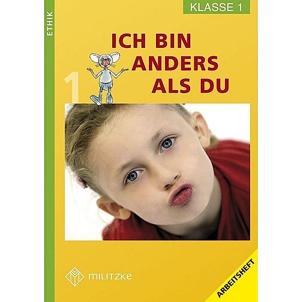 Ethik Grundschule / Ethik Grundschule / Ich bin anders als Du - Landesausgabe Sachsen / Ethik Klasse 1, Barbara Brüning