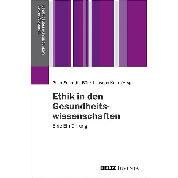 Ethik in den Gesundheitswissenschaften / Grundlagentexte Gesundheitswissenschaften