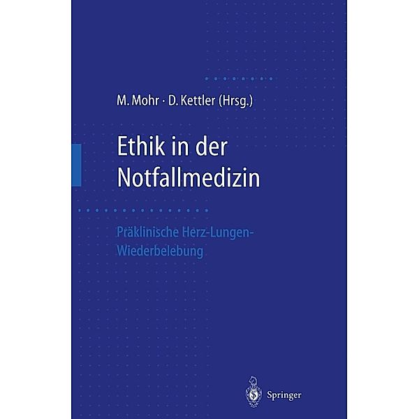 Ethik in der Notfallmedizin