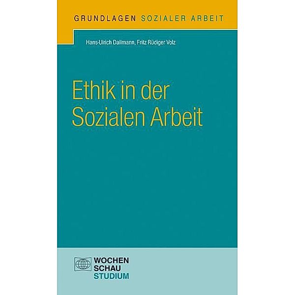 Ethik in der Sozialen Arbeit, Hans-Ulrich Dallmann