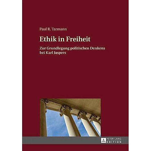 Ethik in Freiheit, Paul R. Tarmann