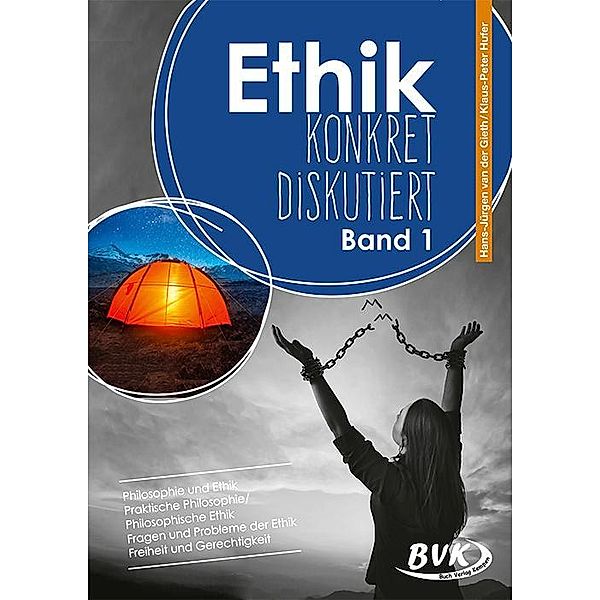 Ethik: konkret diskutiert, Hans-Jürgen van der Gieth, Klaus-Peter Hufer