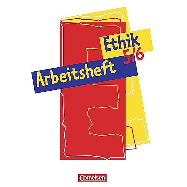 Ethik - Sekundarstufe I - 5./6. Schuljahr, Cornelia Heimbrock, Adalbert Wegmann, Brigitte Wiesen, Herbert Wiesen, Maik Smirr