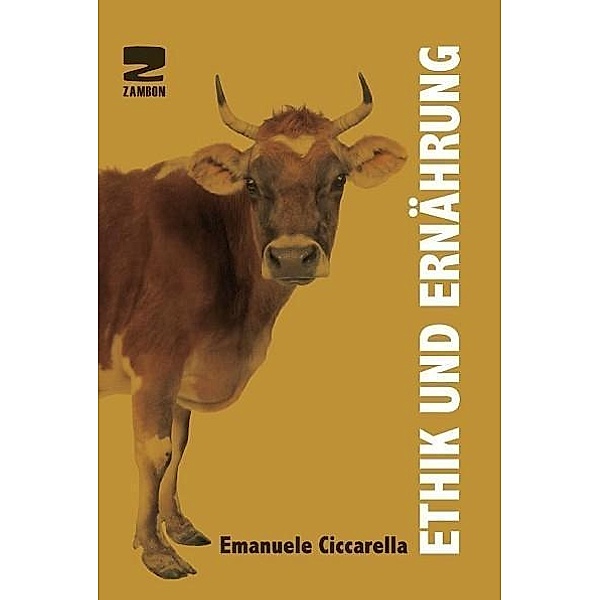 Ethik und Ernährung, Emanuele Ciccarella