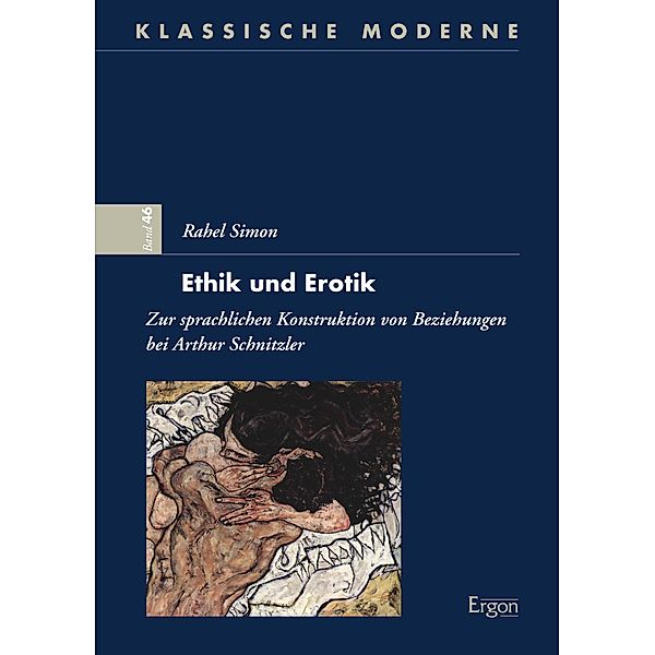 Ethik und Erotik / Klassische Moderne Bd.46, Rahel Simon