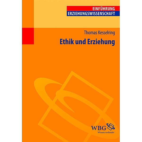 Ethik und Erziehung, Thomas Kesselring