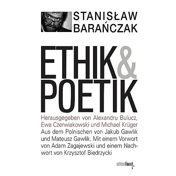 Ethik und Poetik, Stanislaw Baranczak