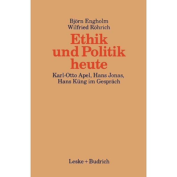Ethik und Politik heute / Kieler Beiträge zur Politik und Sozialwissenschaft Bd.2