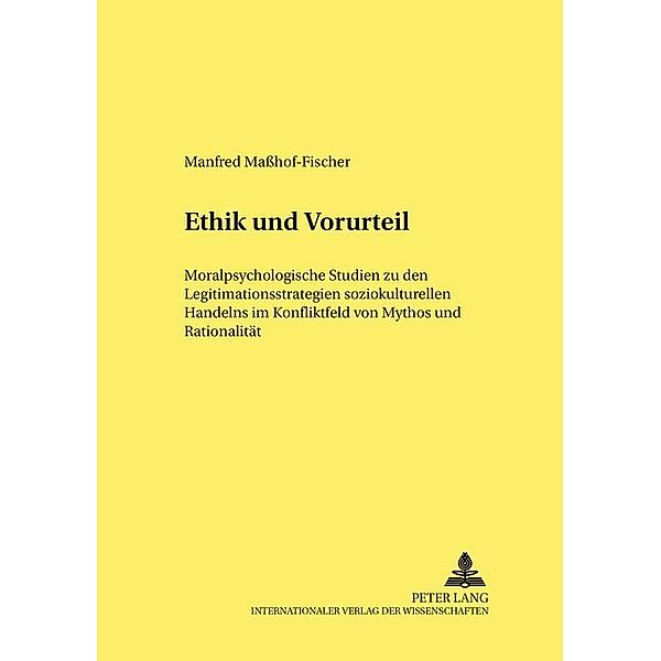 Ethik und Vorurteil, Manfred Masshof-Fischer