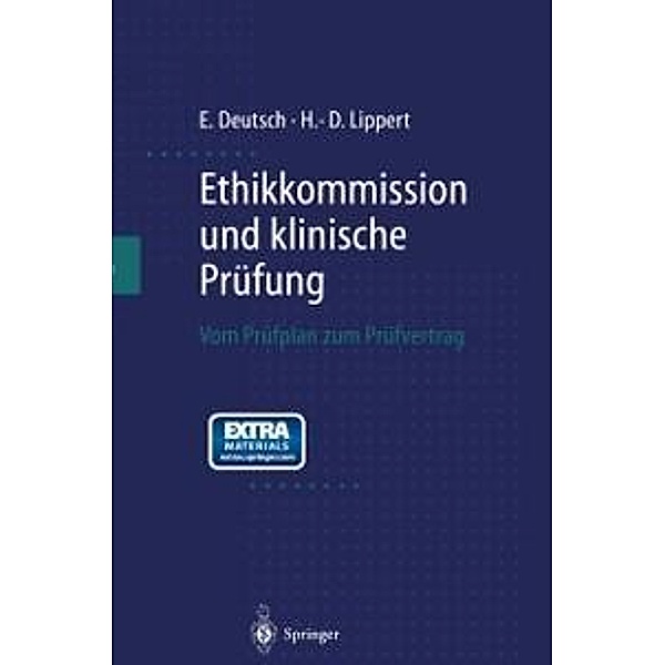 Ethikkommission und klinische Prüfung, Erwin Deutsch, Hans-Dieter Lippert