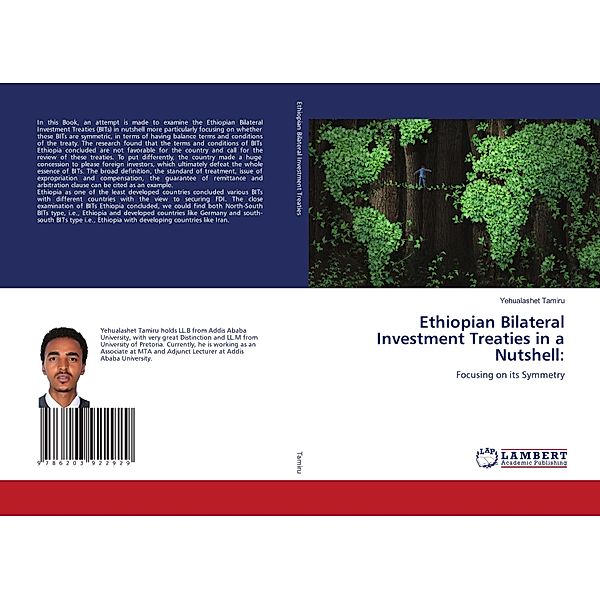 Ethiopian Bilateral Investment Treaties in a Nutshell:, Yehualashet Tamiru