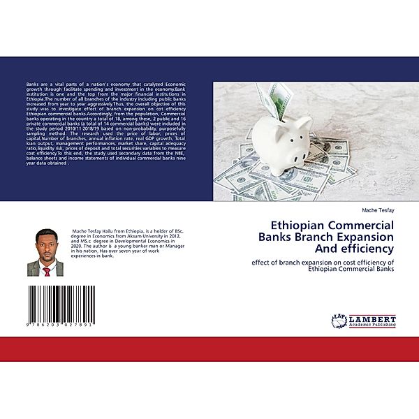 Ethiopian Commercial Banks Branch Expansion And efficiency, Mache Tesfay