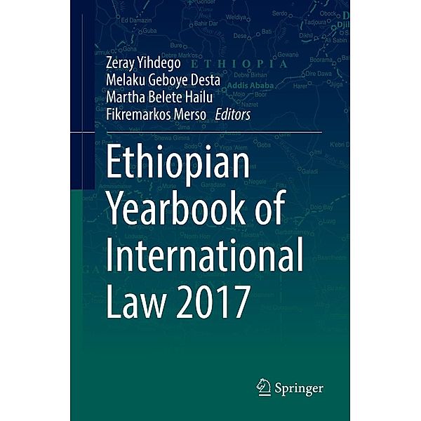 Ethiopian Yearbook of International Law 2017 / Ethiopian Yearbook of International Law Bd.2017