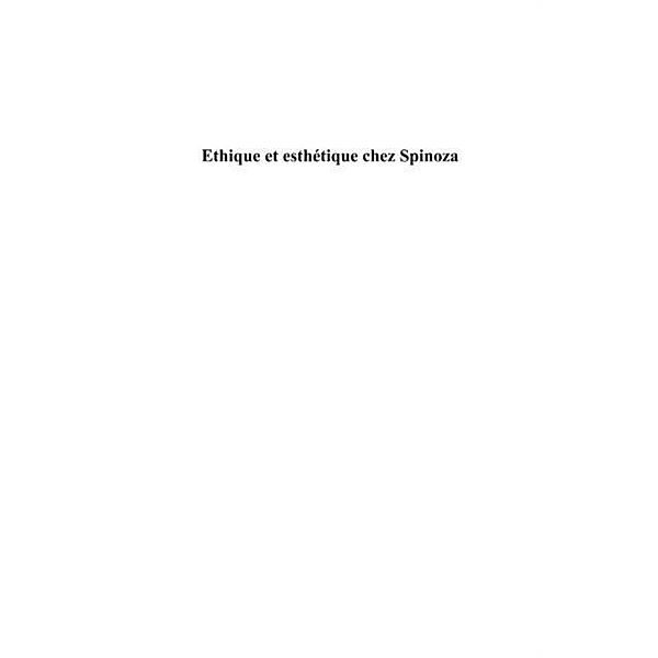Ethique et esthetique chez spinoza - liberte philosophique e / Hors-collection, Bertrand Dejardin