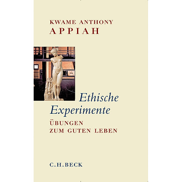 Ethische Experimente, Kwame A. Appiah