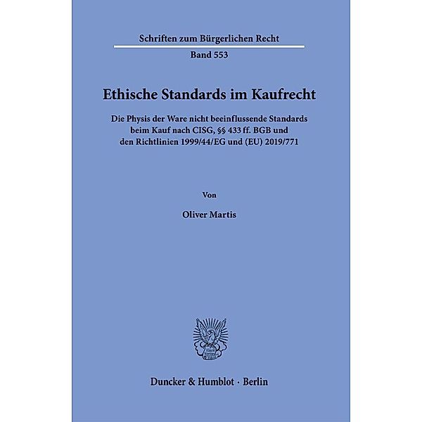 Ethische Standards im Kaufrecht., Oliver Martis