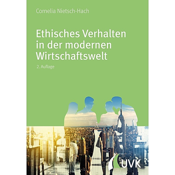 Ethisches Verhalten in der modernen Wirtschaftswelt, Cornelia Nietsch-Hach