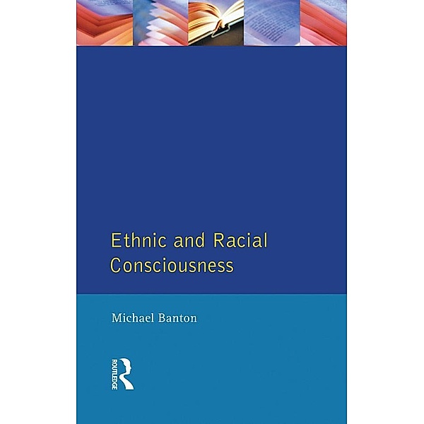 Ethnic and Racial Consciousness, Michael Banton