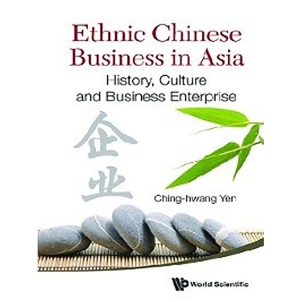 Ethnic Chinese Business in Asia, Ching-hwang Yen
