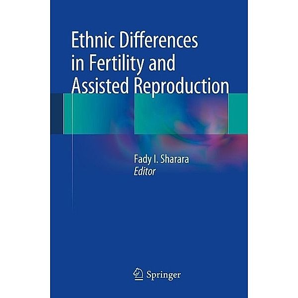 Ethnic Differences in Fertility and Assisted Reproduction