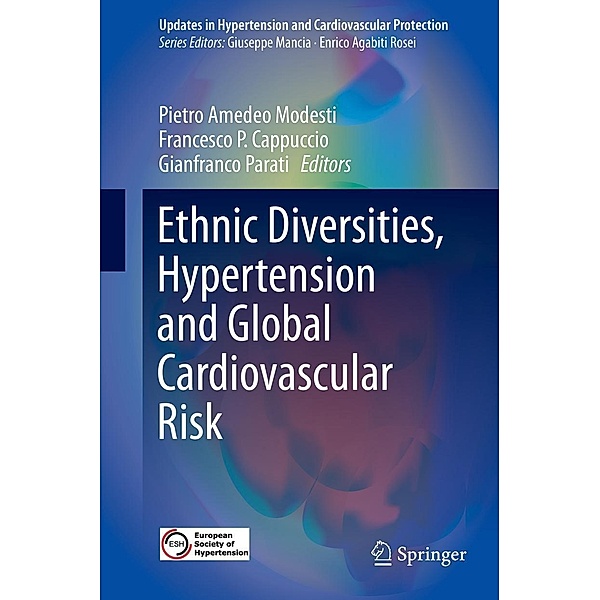 Ethnic Diversities, Hypertension and Global Cardiovascular Risk / Updates in Hypertension and Cardiovascular Protection