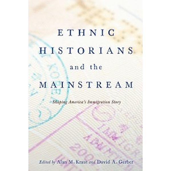 Ethnic Historians and the Mainstream