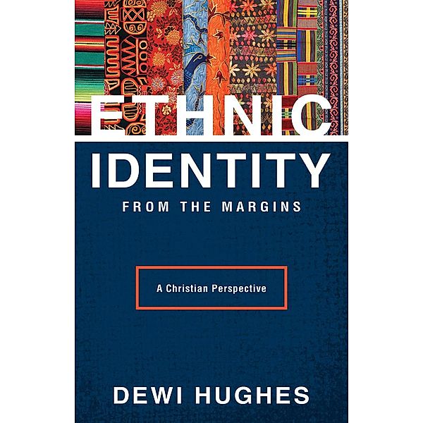 Ethnic Identity from the Margins, Dewi Hughes