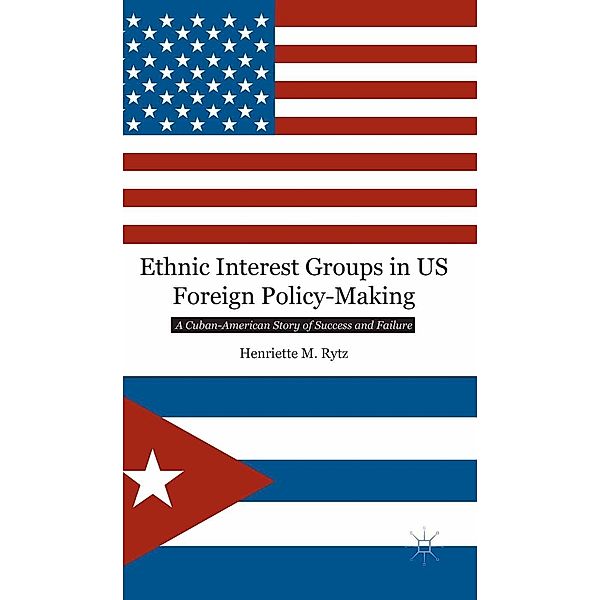 Ethnic Interest Groups in US Foreign Policy-Making, H. Rytz