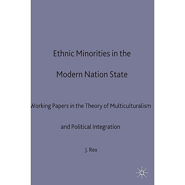 Ethnic Minorities in the Modern Nation State, J. Rex