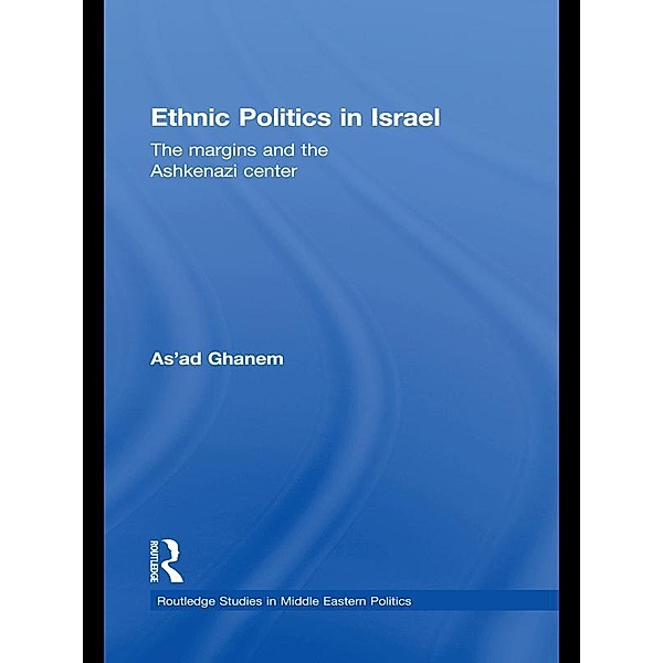 Ethnic Politics in Israel, As'ad Ghanem