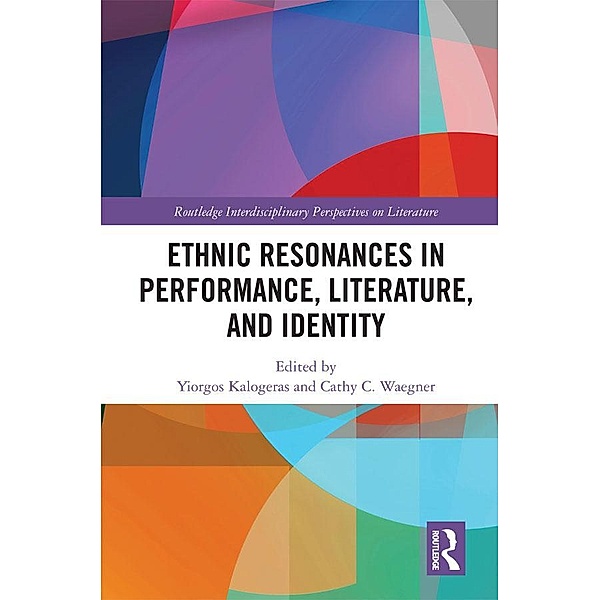 Ethnic Resonances in Performance, Literature, and Identity