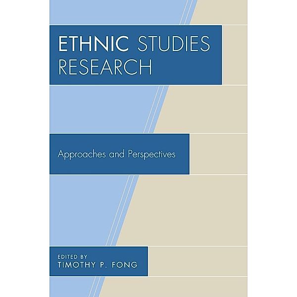 Ethnic Studies Research, Timothy P. Fong