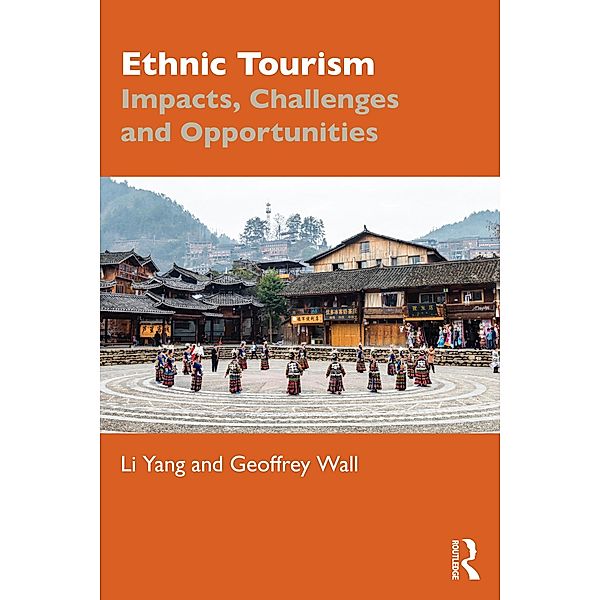 Ethnic Tourism, Li Yang, Geoffrey Wall