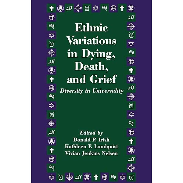 Ethnic Variations in Dying, Death and Grief