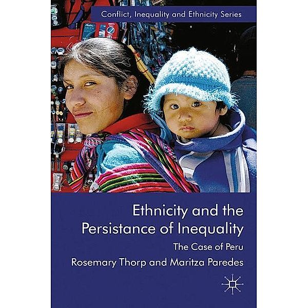 Ethnicity and the Persistence of Inequality, M. Paredes, R. Thorp