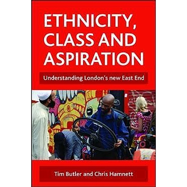 Ethnicity, class and aspiration, Tim Butler, Chris Hamnett