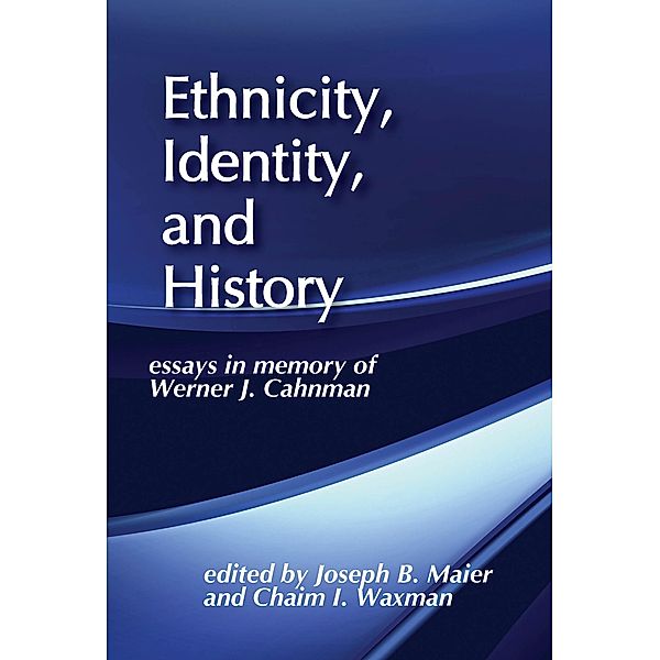 Ethnicity, Identity, and History, Joseph B. Maier