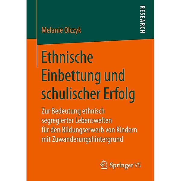 Ethnische Einbettung und schulischer Erfolg, Melanie Olczyk