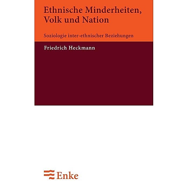 Ethnische Minderheiten, Volk und Nation / Jahrbuch des Dokumentationsarchivs des österreichischen Widerstandes, Friedrich Heckmann