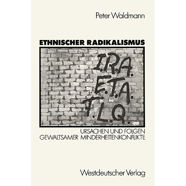Ethnischer Radikalismus, Peter Waldmann