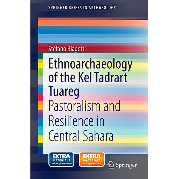 Ethnoarchaeology of the Kel Tadrart Tuareg, Stefano Biagetti