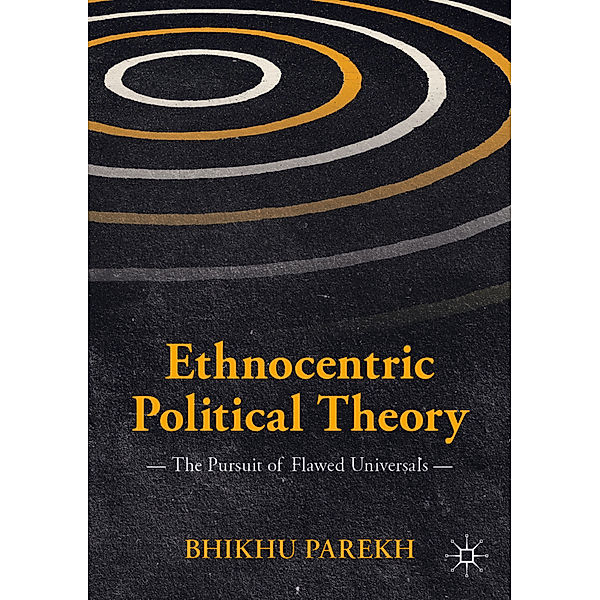 Ethnocentric Political Theory, Bhikhu Parekh