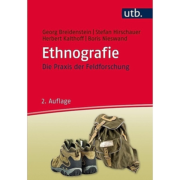 Ethnografie, Stefan Hirschauer, Georg Breidenstein, Herbert Kalthoff, Boris Nieswand