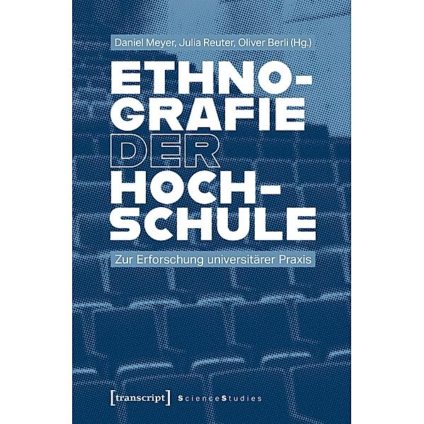 Ethnografie der Hochschule / Science Studies