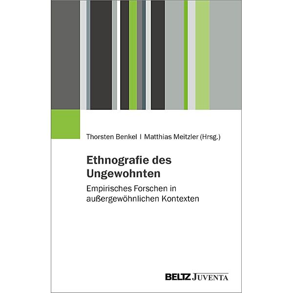 Ethnografie des Ungewohnten