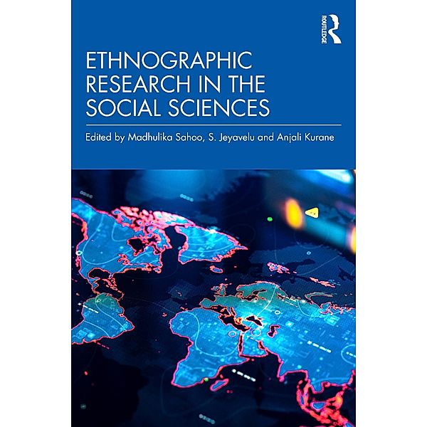 Ethnographic Research in the Social Sciences