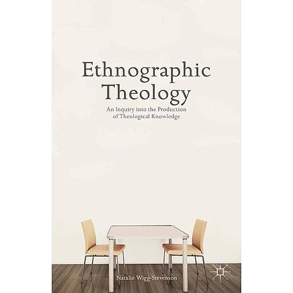 Ethnographic Theology, N. Wigg-Stevenson