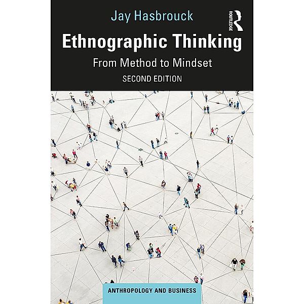 Ethnographic Thinking, Jay Hasbrouck