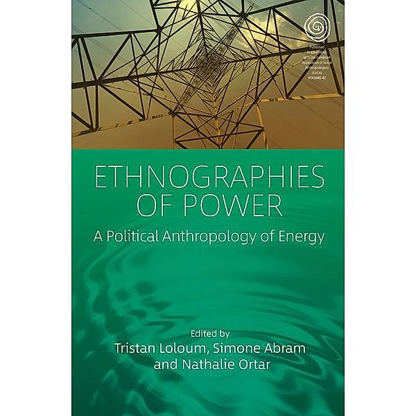 Ethnographies of Power / EASA Series Bd.42